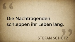 zitat_schuetz._die_nachtragenden.png